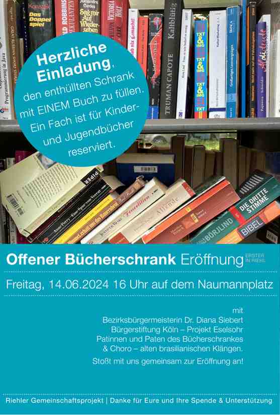 Einladung zur Eröffnung des ersten öffentlichen Riehler Bücherschranks am 14. Juni um 16 Uhr.